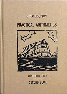 Strayer-Upton Practical Arithmetics